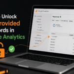 How to Unlock Not Provided Keywords in Google Analytics